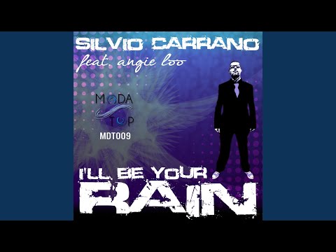 I'll Be Your Rain (Extended Mix)