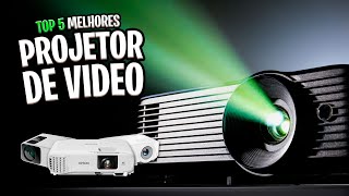[Atualizado] Os 5 Melhores PROJETORES DE VÍDEO! Comparativo ✅