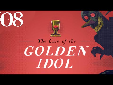 SB Plays The Case of the Golden Idol 08 - So Much Violence