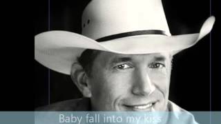 Give it all we got tonight- George Strait