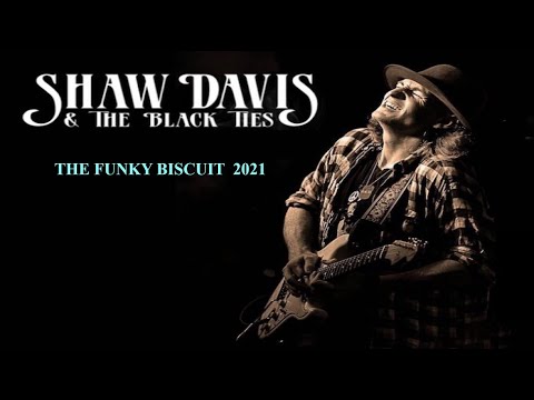 SHAW DAVIS  -  THE FUNKY BISCUIT  2021  HD