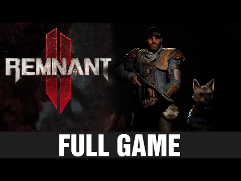 Remnant 2 ★ Full Game Walkthrough ★ Solo Handler