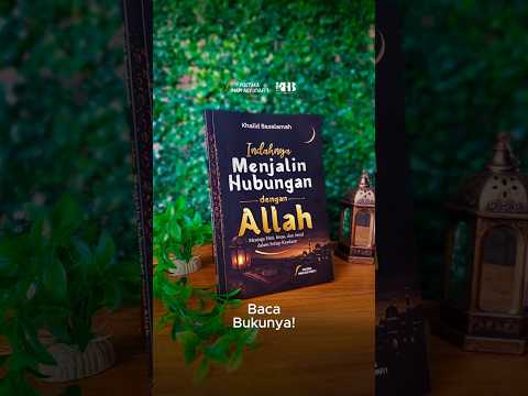 Teaser - Indahnya Menjalin Hubungan dengan Allah