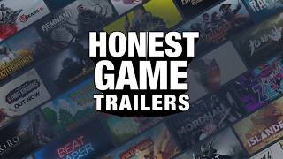 Honest Game Trailers | Steam