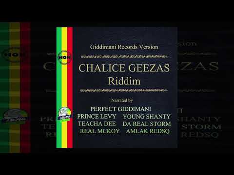 Perfect Giddimani-Wake n Bake ft Young Shanty(Chalice Geezas Riddim)
