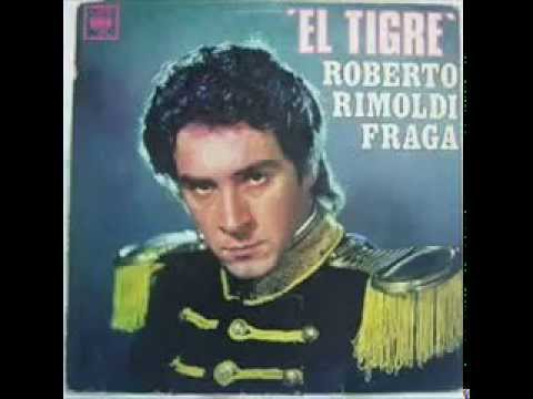 Roberto Rimoldi Fraga    Argentino hasta la muerte