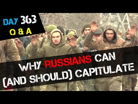 Why russians can (and should) capitulate | Day 363