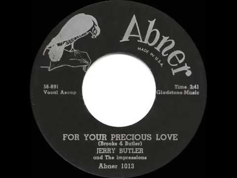 1958 HITS ARCHIVE  For Your Precious Love   Jerry Butler & The Impressions