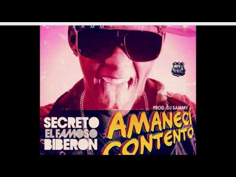 Secreto el Famoso Biberon - Amanecí Contento