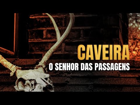 EXU CAVEIRA - O SENHOR DAS PASSAGENS