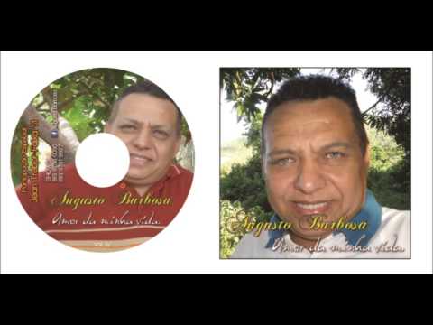 Augusto Barbosa - Perto de você longe de mim