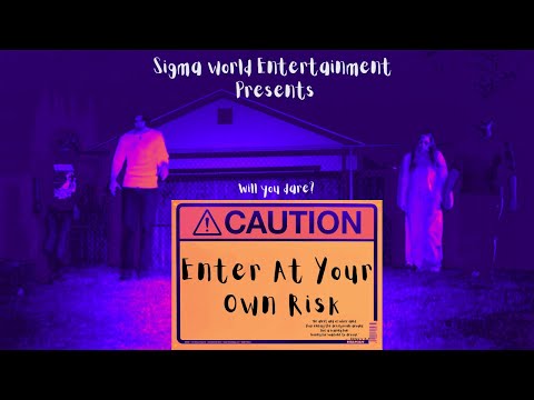 Enter At Your Own Risk