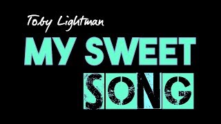 My Sweet Song-Toby Lightman