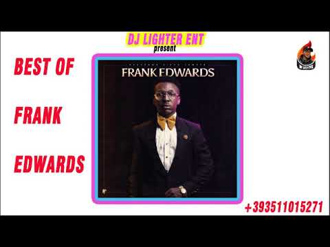 BEST OF FRANK EDWARDS WORSHIP AND PRAISE/DJ LIGHTER