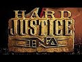 TNA Hard Justice 2007 Review