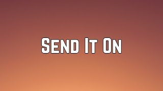 Disney’s Friends For Change - Send It On (Lyrics)