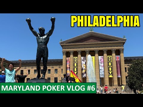 Maryland Poker Vlog #6: Philadelphia