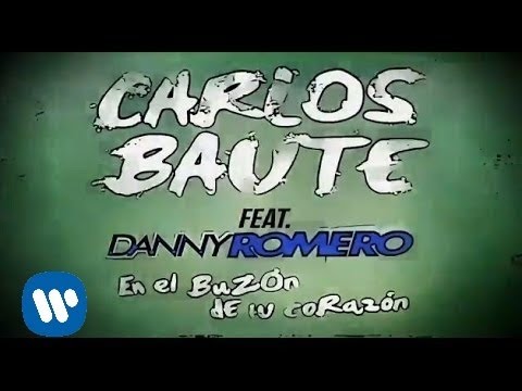 Carlos Baute - En el buzón de tu corazón feat. Danny Romero (Videoclip Oficial)