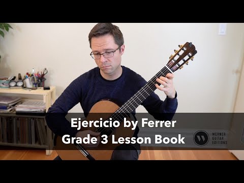 Lesson: Ejercicio No. 2 by José Ferrer - Grade 3 Classical Guitar