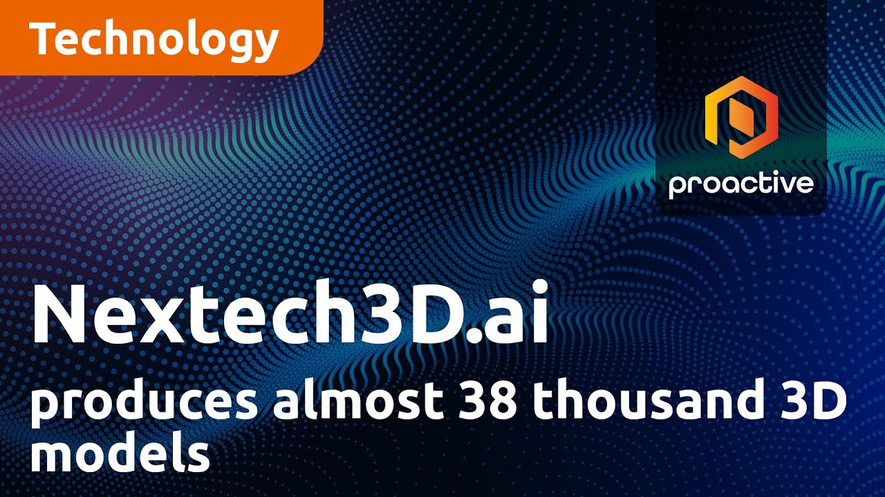 Nextech3D.ai announces strong growth with company producing almost 38 thousand 3D models to date
