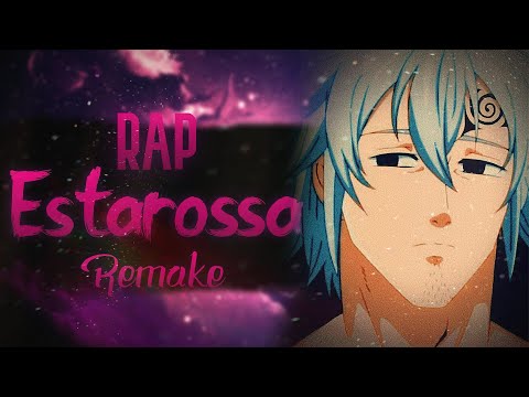 RAP De Estarossa-Mael [|Nanatsu no Taizai|] AKINNO REMAKE (2021)