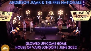 Download lagu Anderson .Paak & The Free Nationals - Glowed Up/Come Home (LIVE) | House of Vans London | June 2022 mp3