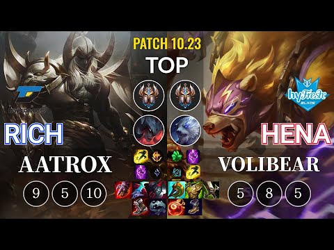 DYN Rich Aatrox vs hyF Hena Volibear Top - KR Patch 10.23