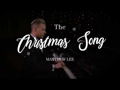 The Christmas Song (OFFICIAL VIDEO) - Matthew Lee 2024