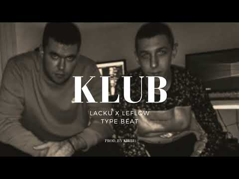[FREE] LACKU X LEFLOW X BALKAN Type Beat - "KLUB" | Balkan Instrumental 2024