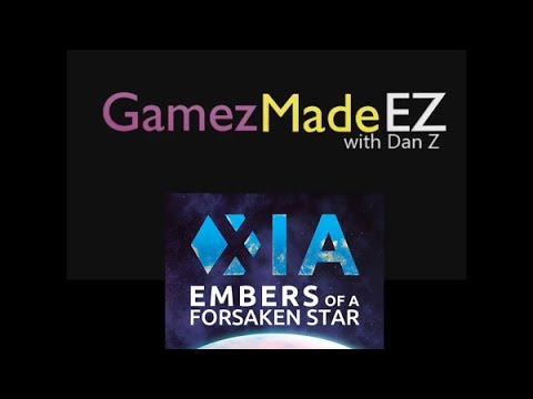 GamezMadeEZ - Xia: Embers of a Foresaken Star