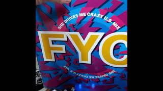 FYC – SHE DRIVES ME CRAZY (U.S. MIX) (1989) [London Records – Polygram Ibérica, S.A.]