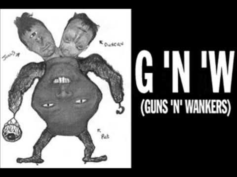 GUNS 'N' WANKERS - Might See You Later
