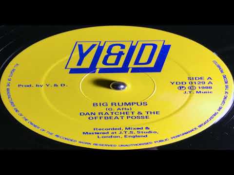Dan Ratchet & The Offbeat Posse.   Big Rumpus. ( 12inch ) HQ.