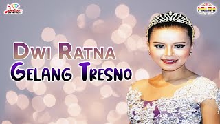 Download lagu Dwi Ratna - Gelang Tresno mp3