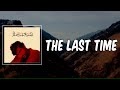 Lyric: The Last Time by Prateek Kuhad