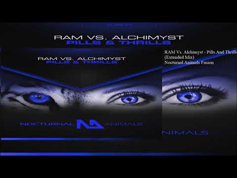 RAM Vs. Alchimyst - Pills And Thrills (Extended Mix)