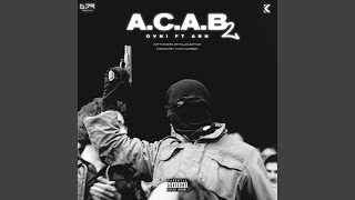 A.C.A.B Part.2 Music Video