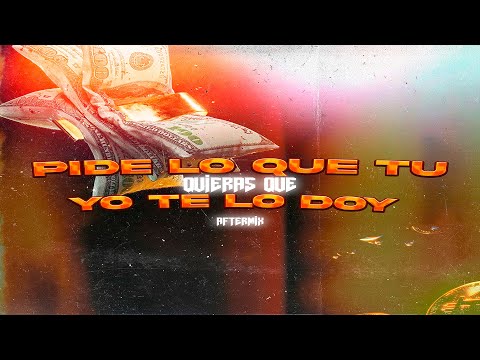 PIDE LO QUE TU QUIERAS QUE YO TE LO DOY (AFTERMIX) - CHICHEE, DJ PIRATA, DJ CUBA