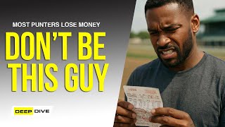 Why 80% of Horse Racing Punters Lose and Don’t Know Why