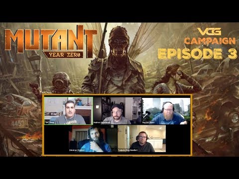 Mutant: Year Zero RPG campaign Episode 3