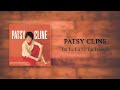 Patsy Cline - Tra Le La Le La Triangle