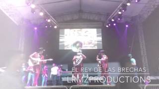 &quot;El rey de las brechas&quot; - Los plebes del rancho de Ariel Camacho. (A los 100 likes lo subo completo)