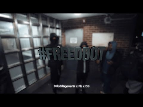 Ddotdageneral x FB x DB - #FreeDdot