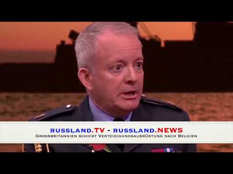 Großbritannien schickt Verteidigungsausrüstung nach Belgien