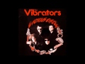 The Vibrators - Ruby's Gotta Heart