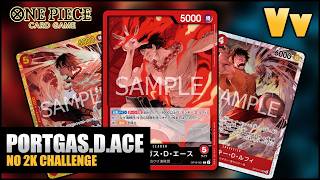 One Piece TCG: OP16 Portgas D Ace, Comprehensive Breakdown and Testing - No 2k Counters Challenge