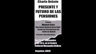 Charla-debate Presente y Futuro de las pensiones 22/9/2017