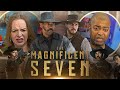 We Watched *The Magnificent Seven* For The First Time