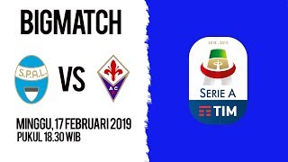 Live Streaming dan Jadwal Pertandingan SPAL Vs Fiorentina di HP via MAXStream beIN Sport