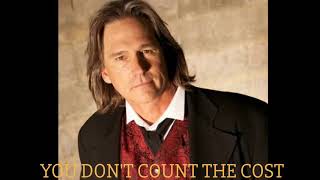 Billy Dean - You Don&#39;t Count  The Cost With Lyrics